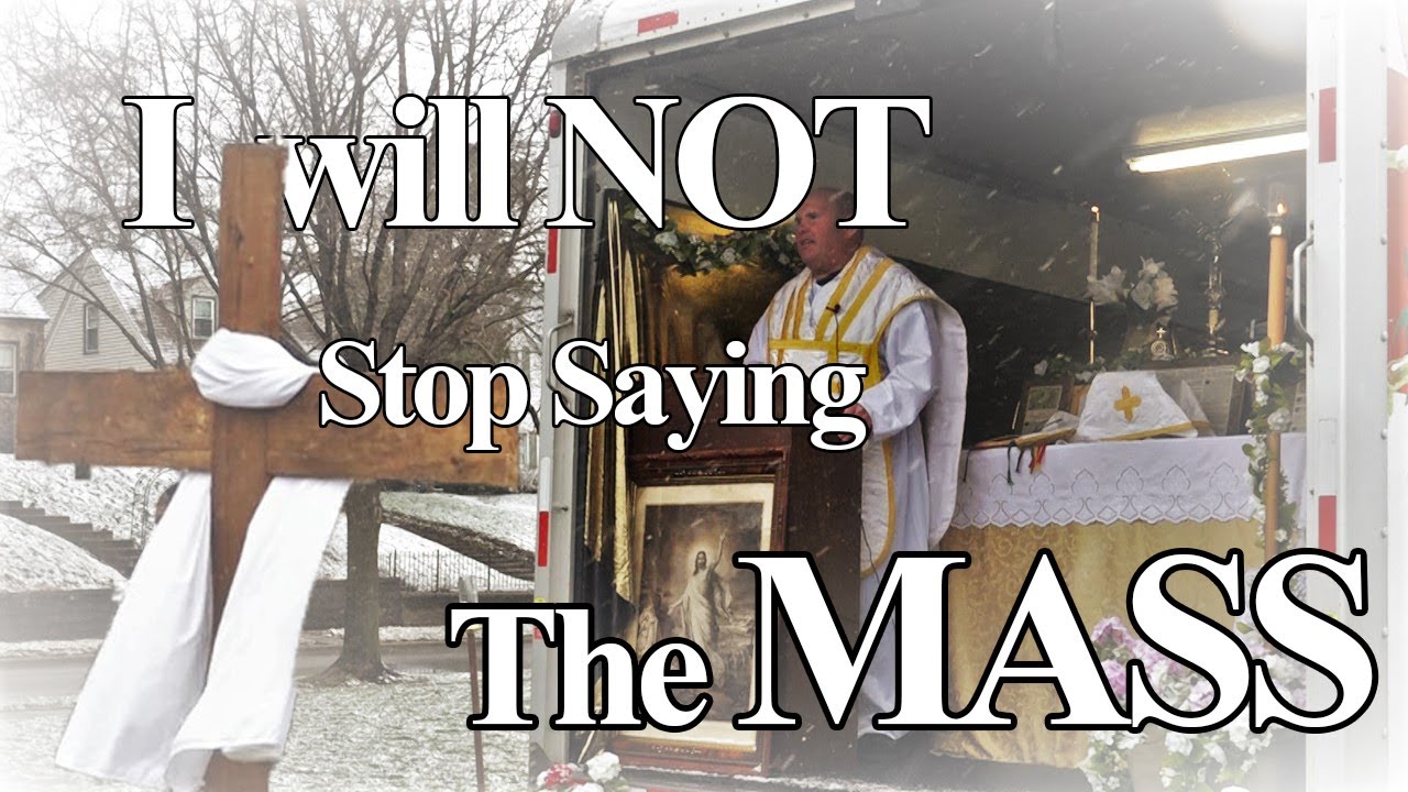 LOCKDOWN: Braveheart Priest Refuses to Stop Saying Mass