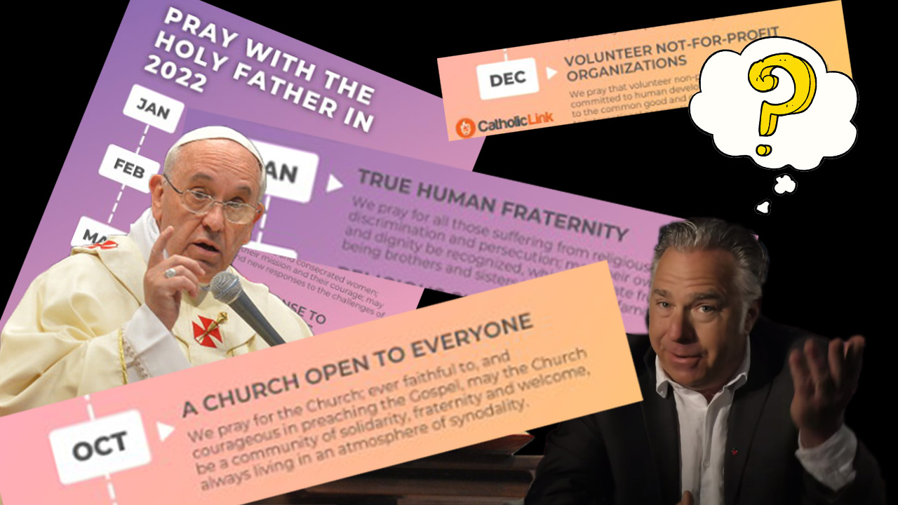 WHAT ABOUT ABORTION, FRANCIS? (The Woke Pope's 2022 Prayer Intentions)